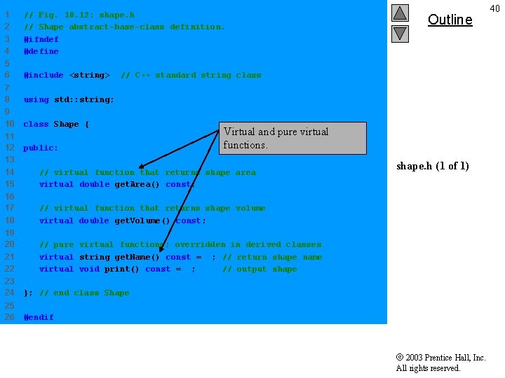 1 2 3 4 // Fig. 10. 12: shape. h // Shape abstract-base-class definition.