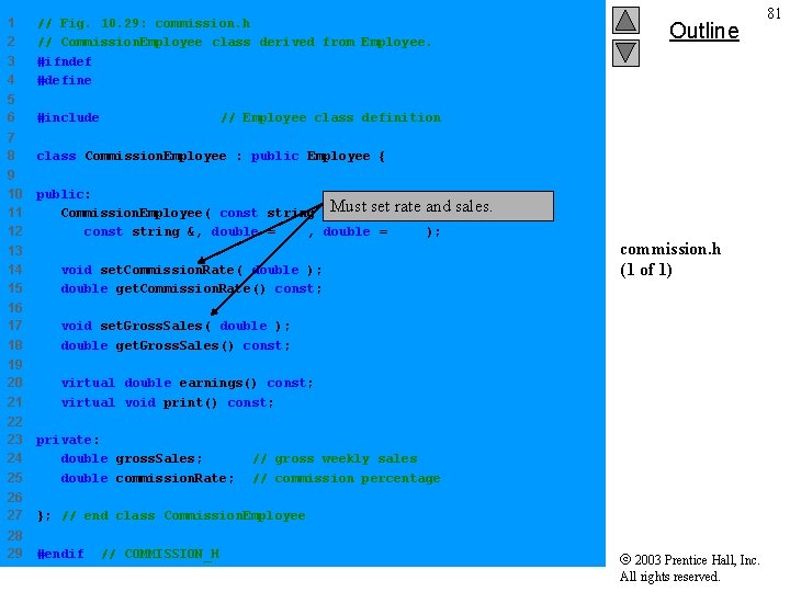 1 2 3 4 // Fig. 10. 29: commission. h // Commission. Employee class