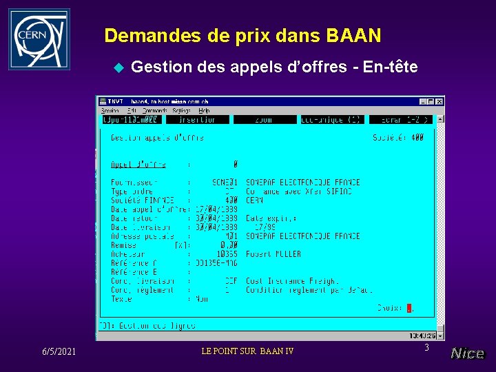 Demandes de prix dans BAAN u 6/5/2021 Gestion des appels d’offres - En-tête LE