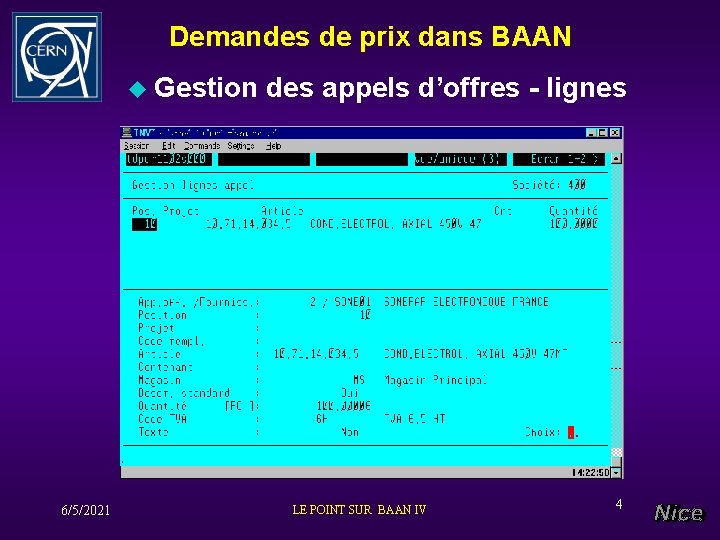 Demandes de prix dans BAAN u Gestion 6/5/2021 des appels d’offres - lignes LE