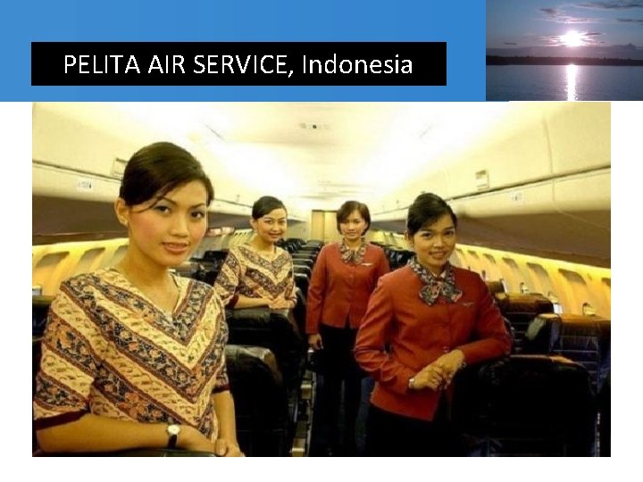 PELITA AIR SERVICE, Indonesia 