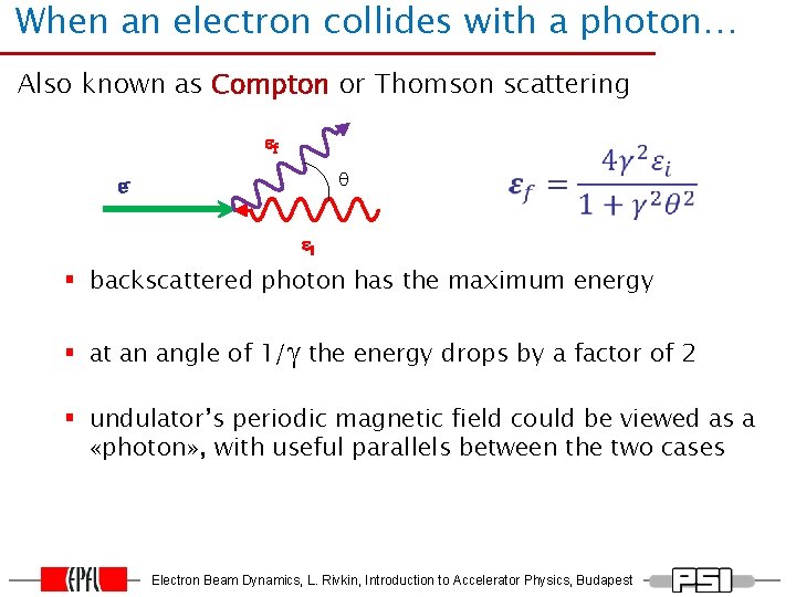 Click Whentoanedit electron Master collides title style with a photon… Also known as Compton