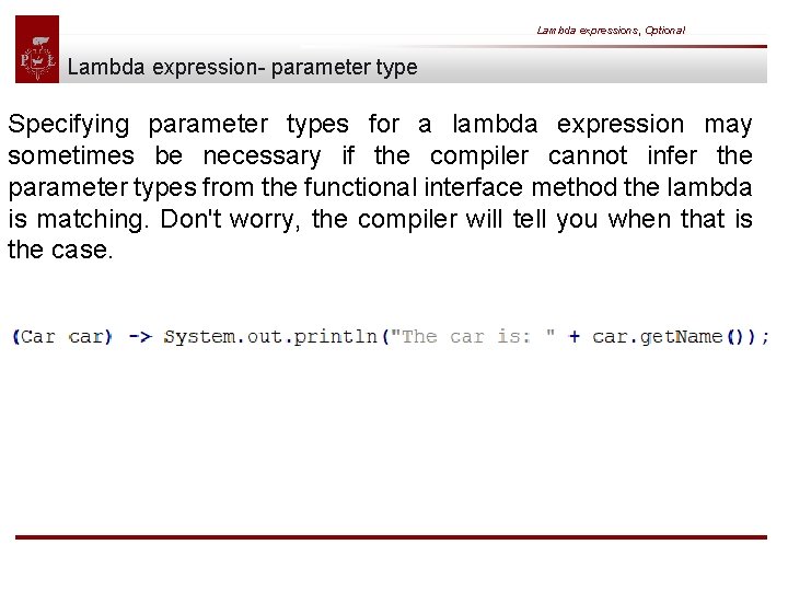 Lambda expressions, Optional Lambda expression- parameter type Specifying parameter types for a lambda expression