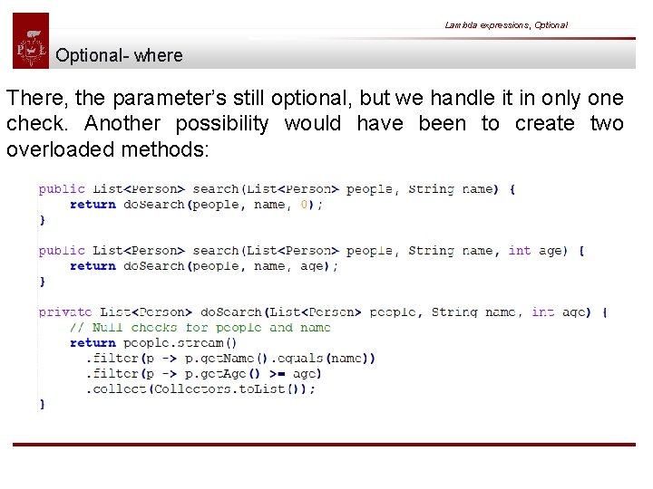 Lambda expressions, Optional- where There, the parameter’s still optional, but we handle it in