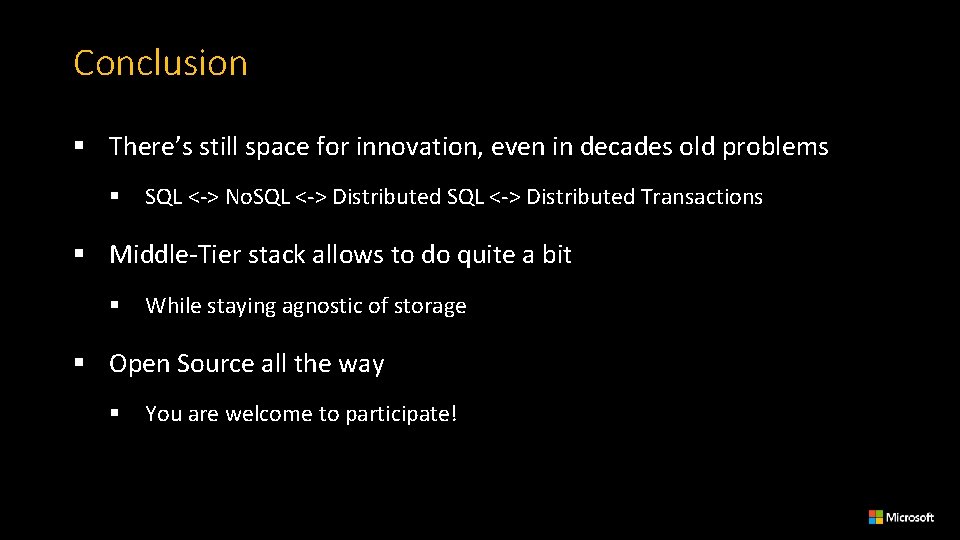 Conclusion § There’s still space for innovation, even in decades old problems § SQL