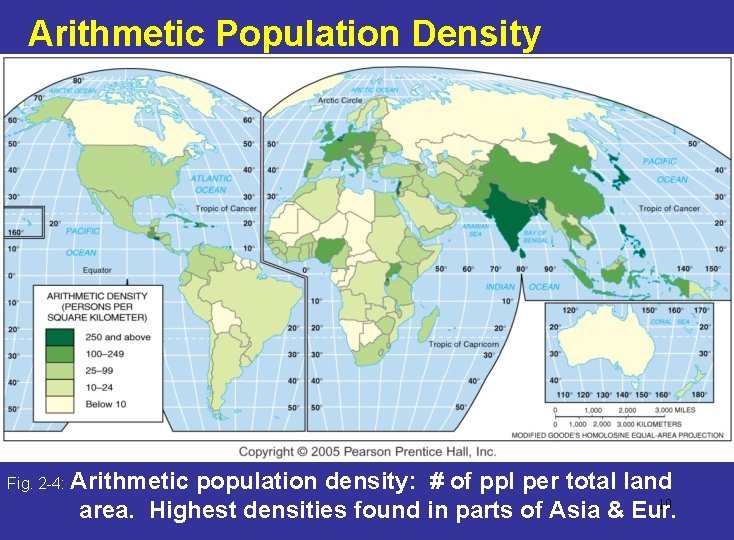 Arithmetic Population Density Fig. 2 -4: Arithmetic population density: # of ppl per total