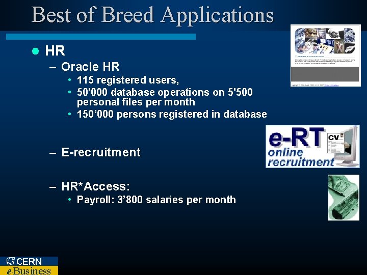 Best of Breed Applications l HR – Oracle HR • 115 registered users, •