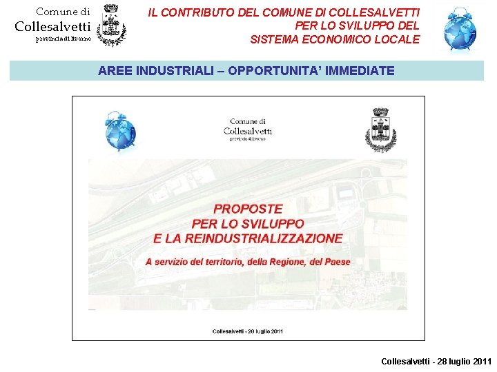 Comune di Collesalvetti provincia di livorno IL CONTRIBUTO DEL COMUNE DI COLLESALVETTI PER LO