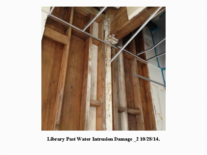 Library Past Water Intrusion Damage _2 10/28/14. 