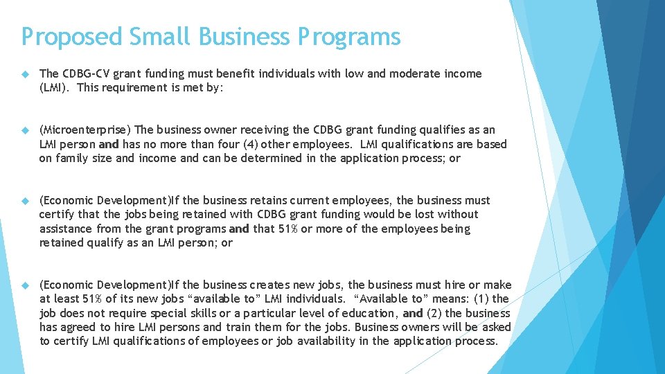 Proposed Small Business Programs The CDBG-CV grant funding must benefit individuals with low and