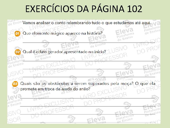 EXERCÍCIOS DA PÁGINA 102 