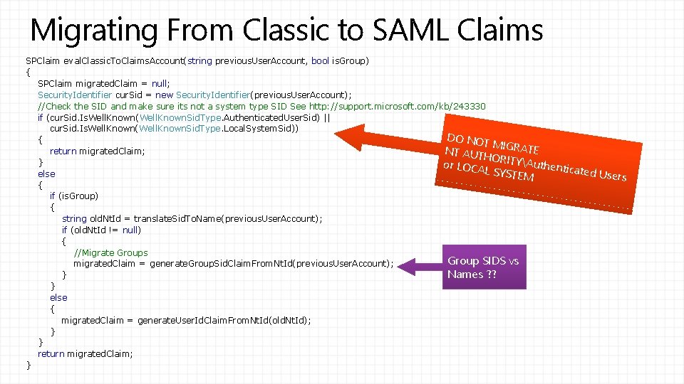 Migrating From Classic to SAML Claims SPClaim eval. Classic. To. Claims. Account(string previous. User. Migrating From Classic to SAML Claims SPClaim eval. Classic. To. Claims. Account(string previous. User.