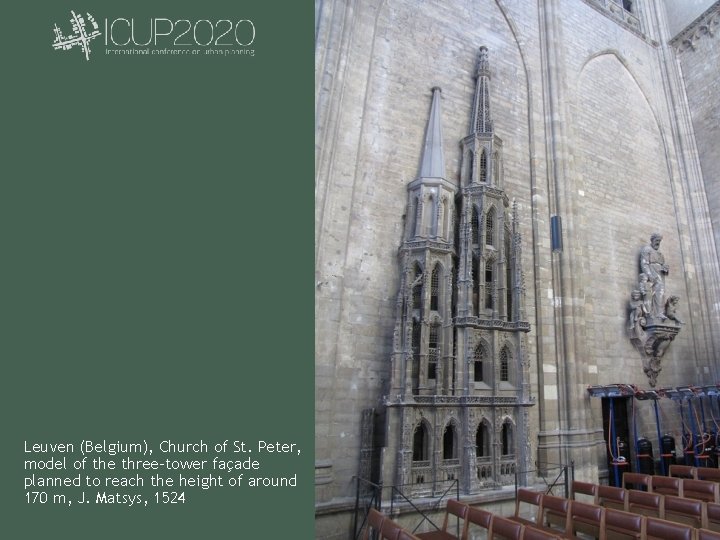 Leuven (Belgium), Church of St. Peter, model of the three-tower façade planned to reach