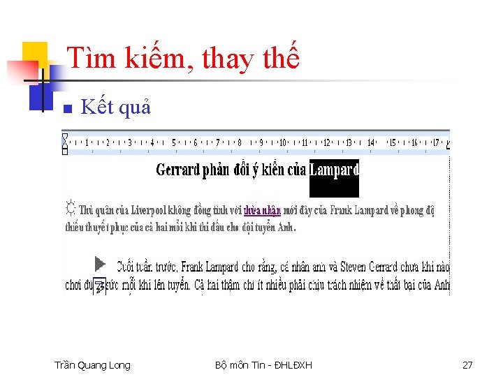 Tìm kiếm, thay thế n Kết quả Trần Quang Long Bộ môn Tin -