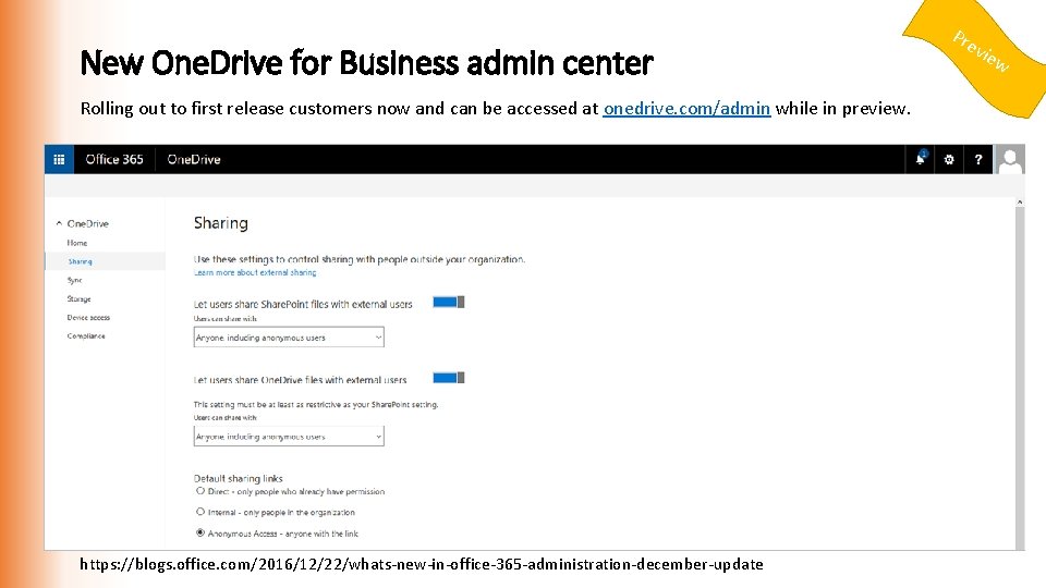 New One. Drive for Business admin center Rolling out to first release customers now
