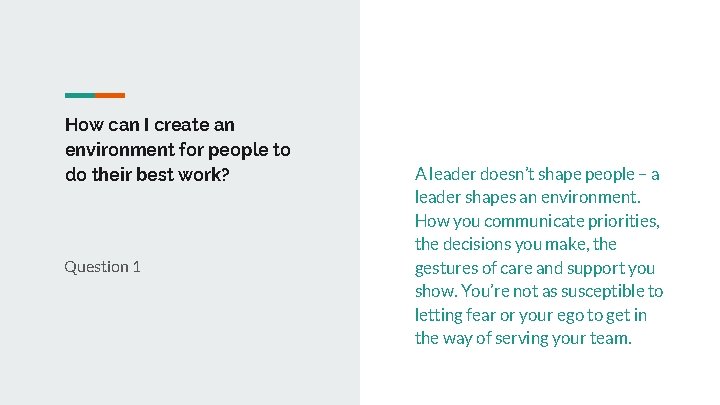 How can I create an environment for people to do their best work? Question