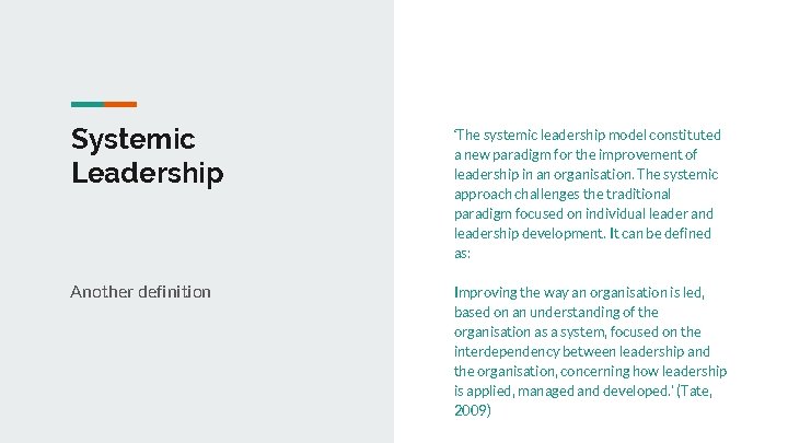 Systemic Leadership ‘The systemic leadership model constituted a new paradigm for the improvement of