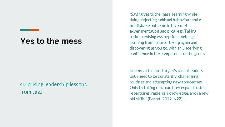 Yes to the mess surprising leadership lessons from Jazz “Saying yes to the mess: