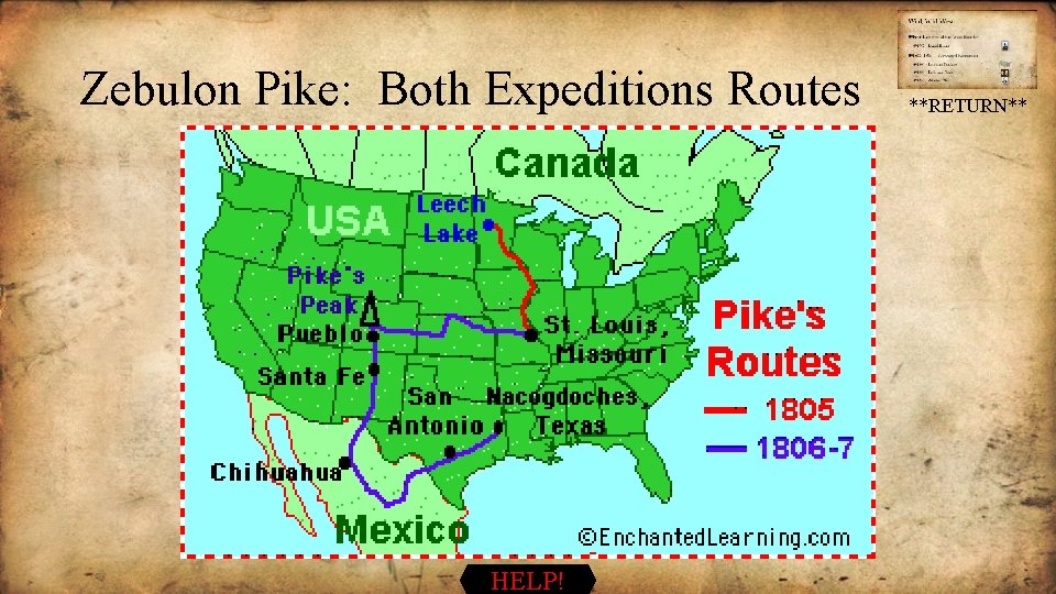 Zebulon Pike: Both Expeditions Routes HELP! **RETURN** 