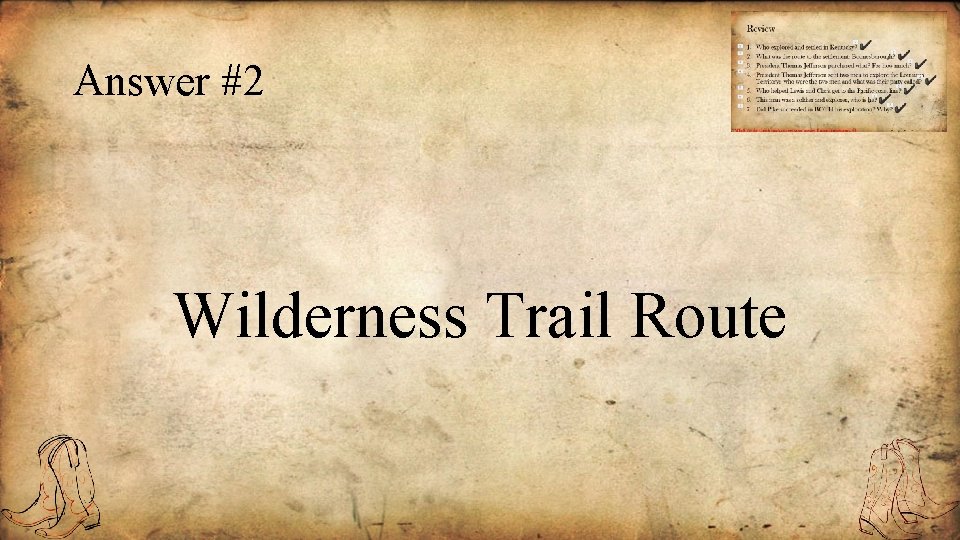 Answer #2 Wilderness Trail Route 