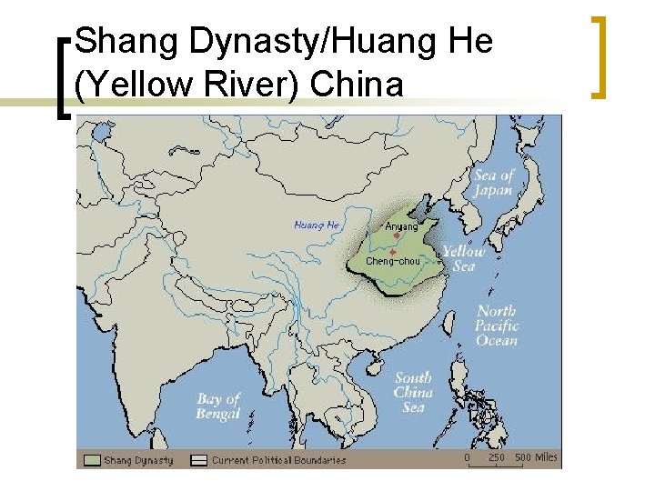 Shang Dynasty/Huang He (Yellow River) China 