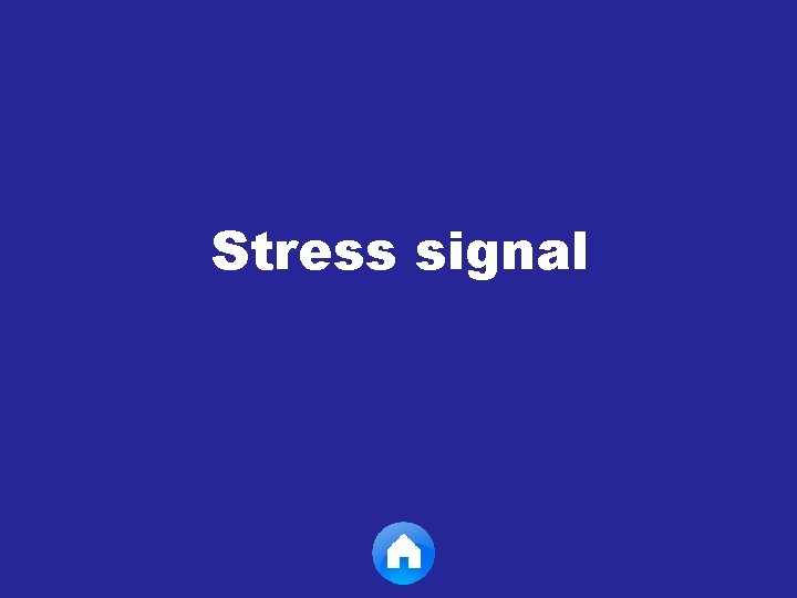 Stress signal 