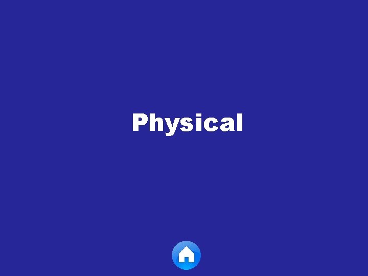 Physical 