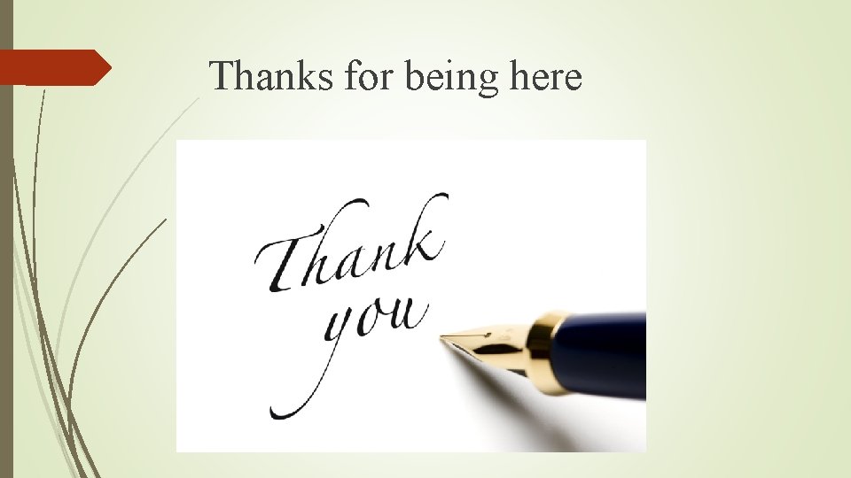 Thanks for being here 