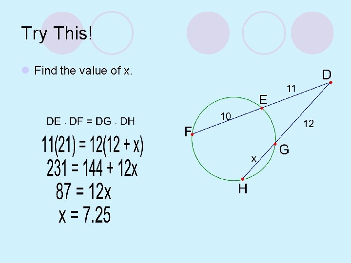 Try This! l Find the value of x. 