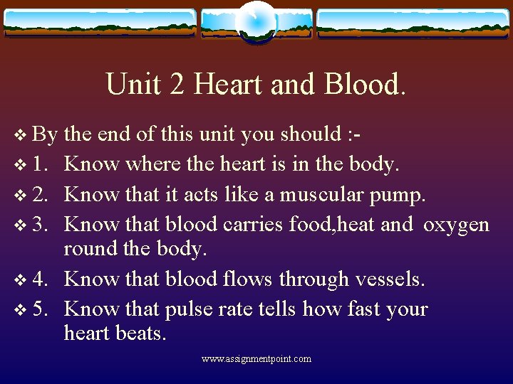 Unit 2 Heart and Blood. v By v 1. v 2. v 3. v