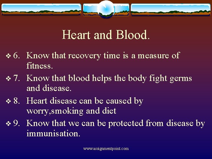 Heart and Blood. v 6. Know that recovery time is a measure of fitness.
