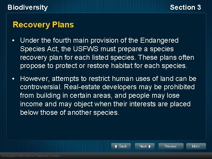 Biodiversity Section 3 Recovery Plans • Under the fourth main provision of the Endangered