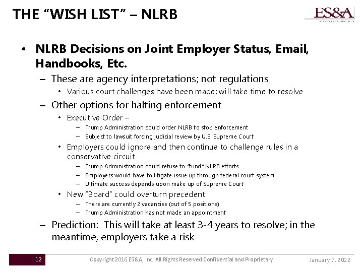 THE “WISH LIST” – NLRB • NLRB Decisions on Joint Employer Status, Email, Handbooks,