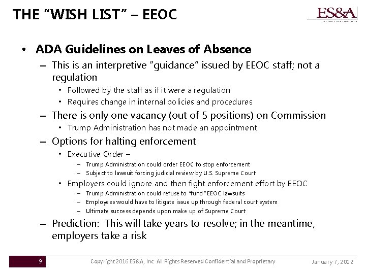 THE “WISH LIST” – EEOC • ADA Guidelines on Leaves of Absence – This