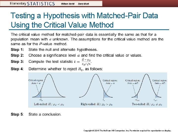 Testing a Hypothesis with Matched-Pair Data Using the Critical Value Method Copyright © 2016