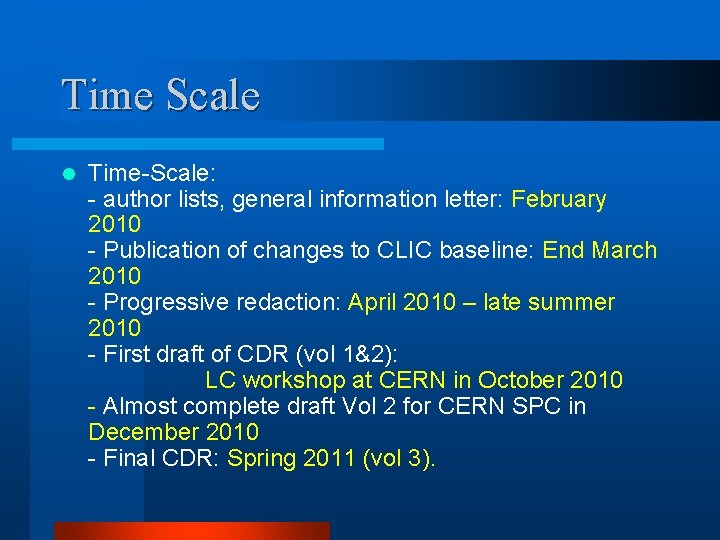 Time Scale l Time-Scale: - author lists, general information letter: February 2010 - Publication