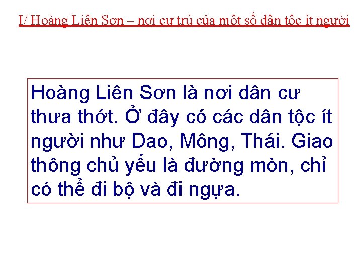 I/ Hoàng Liên Sơn – nơi cư trú của một số dân tộc ít