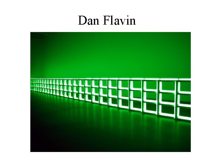 Dan Flavin 