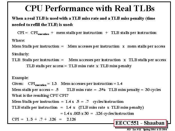 CPU Performance with Real TLBs When a real TLB is used with a TLB