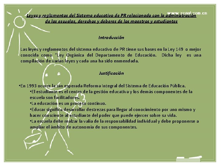 Leyes y reglamentos del Sistema educativo de PR relacionado con la administración de las