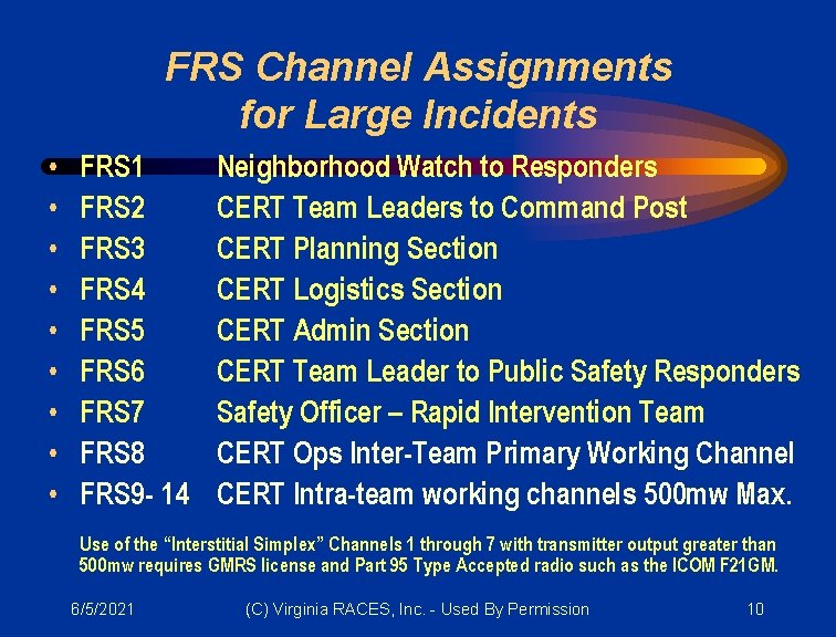 FRS Channel Assignments for Large Incidents • • • FRS 1 FRS 2 FRS