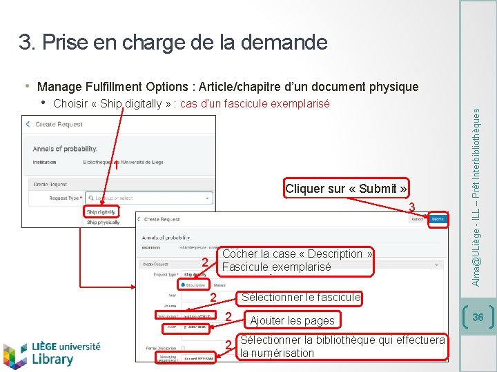 3. Prise en charge de la demande • Choisir « Ship digitally » :