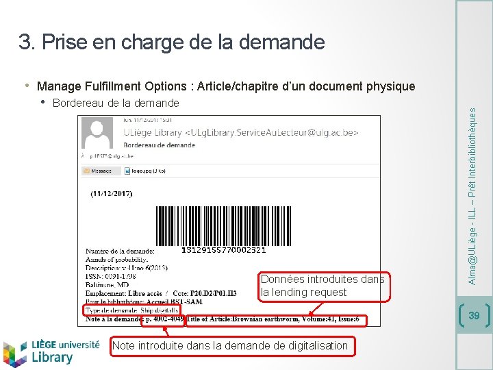 3. Prise en charge de la demande • Bordereau de la demande Données introduites