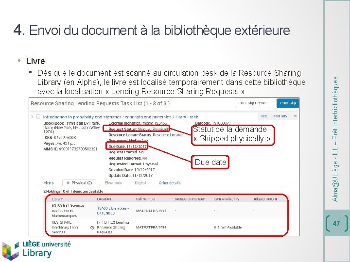 4. Envoi du document à la bibliothèque extérieure • Dès que le document est