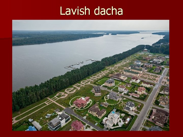 Lavish dacha 