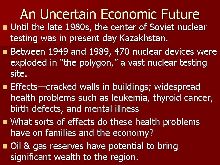 An Uncertain Economic Future Until the late 1980 s, the center of Soviet nuclear