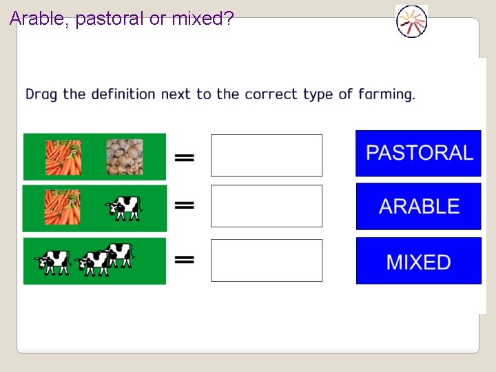 Arable, pastoral or mixed? 