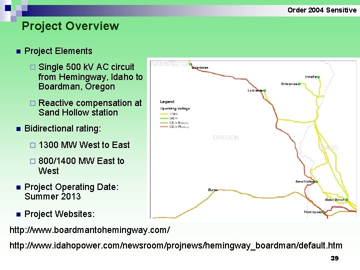 Order 2004 Sensitive Project Overview n n Project Elements ¨ Single 500 k. V