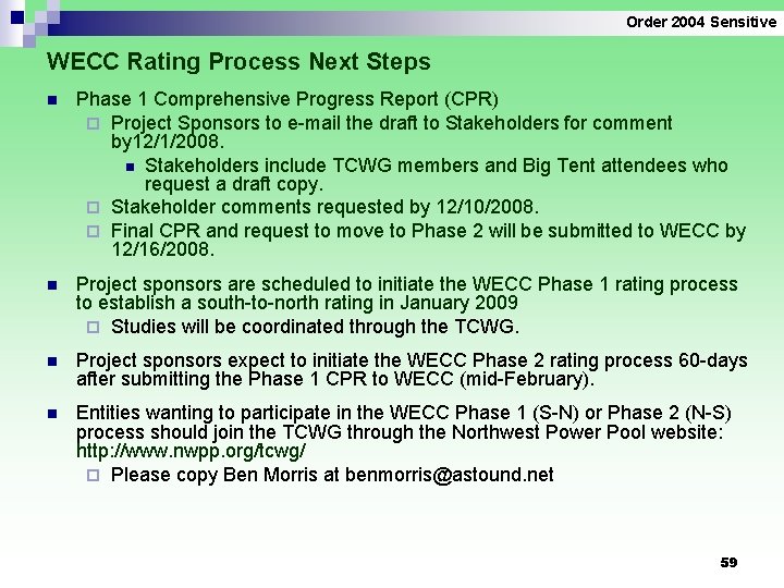 Order 2004 Sensitive WECC Rating Process Next Steps n Phase 1 Comprehensive Progress Report