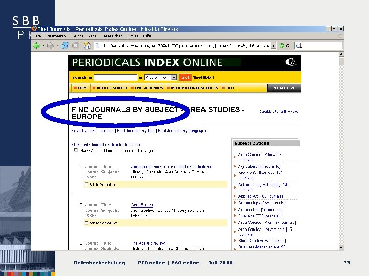 -- Find Journals Datenbankschulung PIO online | PAO online Juli 2008 33 